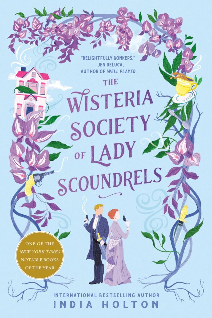 The Wisteria Society of Lady Scoundrels -